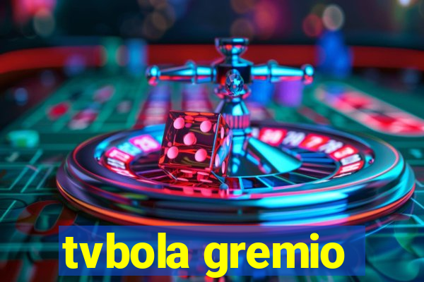 tvbola gremio